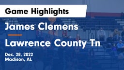 James Clemens  vs Lawrence County Tn Game Highlights - Dec. 28, 2022