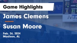 James Clemens  vs Susan Moore  Game Highlights - Feb. 26, 2024
