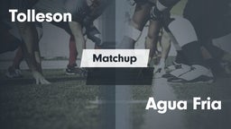 Matchup: Tolleson vs. Agua Fria  2016