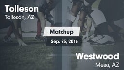 Matchup: Tolleson vs. Westwood  2016