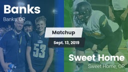 Matchup: Banks vs. Sweet Home  2019