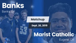 Matchup: Banks vs. Marist Catholic  2019