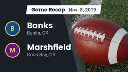 Recap: Banks  vs. Marshfield  2019
