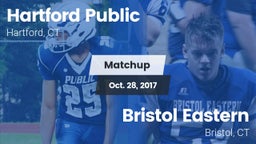 Matchup: Hartford Public vs. Bristol Eastern  2017
