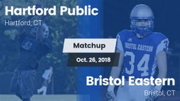 Matchup: Hartford Public vs. Bristol Eastern  2018