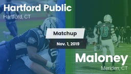 Matchup: Hartford Public vs. Maloney  2019