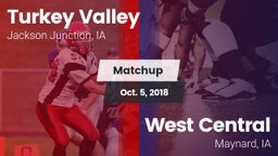 Matchup: Turkey Valley vs. West Central  2018