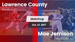Matchup: Lawrence County vs. Mae Jemison  2017