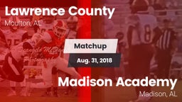 Matchup: Lawrence County vs. Madison Academy  2018