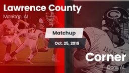 Matchup: Lawrence County vs. Corner  2019