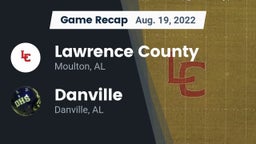 Recap: Lawrence County  vs. Danville  2022