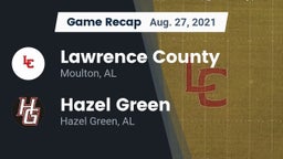 Recap: Lawrence County  vs. Hazel Green  2021