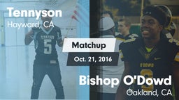 Matchup: Tennyson vs. Bishop O'Dowd  2016