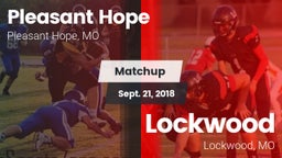 Matchup: Pleasant Hope vs. Lockwood  2018