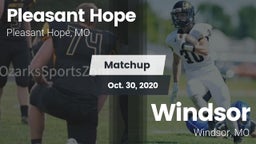 Matchup: Pleasant Hope vs. Windsor  2020
