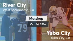 Matchup: River City vs. Yuba City  2016