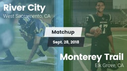 Matchup: River City vs. Monterey Trail  2018