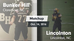 Matchup: Bunker Hill vs. Lincolnton  2016