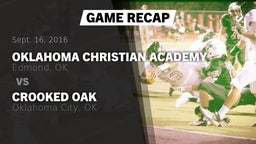 Recap: Oklahoma Christian Academy  vs. Crooked Oak  2016