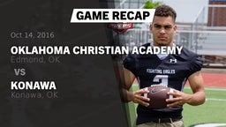Recap: Oklahoma Christian Academy  vs. Konawa  2016