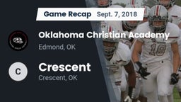 Recap: Oklahoma Christian Academy  vs. Crescent  2018