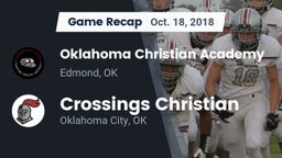 Recap: Oklahoma Christian Academy  vs. Crossings Christian  2018