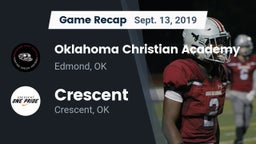 Recap: Oklahoma Christian Academy  vs. Crescent  2019
