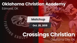 Matchup: Oklahoma Christian A vs. Crossings Christian  2019