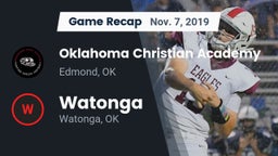 Recap: Oklahoma Christian Academy  vs. Watonga  2019