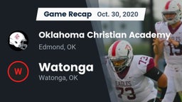 Recap: Oklahoma Christian Academy  vs. Watonga  2020