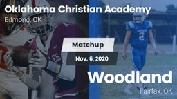 Matchup: Oklahoma Christian A vs. Woodland  2020