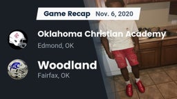 Recap: Oklahoma Christian Academy  vs. Woodland  2020
