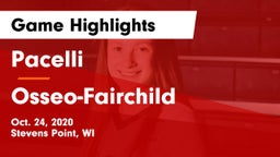 Pacelli  vs Osseo-Fairchild  Game Highlights - Oct. 24, 2020