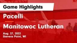 Pacelli  vs Manitowoc Lutheran  Game Highlights - Aug. 27, 2022