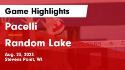 Pacelli  vs Random Lake  Game Highlights - Aug. 23, 2023