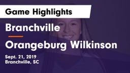 Branchville  vs Orangeburg Wilkinson Game Highlights - Sept. 21, 2019