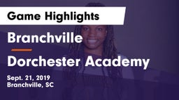 Branchville  vs Dorchester Academy Game Highlights - Sept. 21, 2019