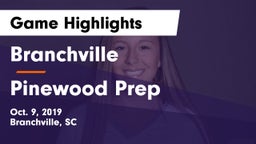 Branchville  vs Pinewood Prep  Game Highlights - Oct. 9, 2019
