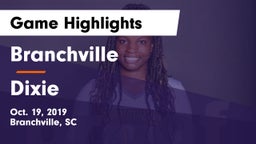 Branchville  vs Dixie  Game Highlights - Oct. 19, 2019