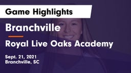 Branchville  vs Royal Live Oaks Academy Game Highlights - Sept. 21, 2021