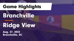 Branchville  vs Ridge View  Game Highlights - Aug. 27, 2022