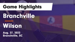 Branchville  vs Wilson  Game Highlights - Aug. 27, 2022
