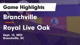 Branchville  vs Royal Live Oak Game Highlights - Sept. 13, 2022