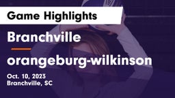 Branchville  vs orangeburg-wilkinson Game Highlights - Oct. 10, 2023