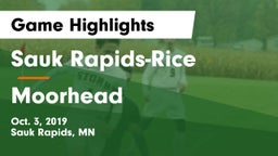 Sauk Rapids-Rice  vs Moorhead  Game Highlights - Oct. 3, 2019