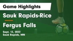 Sauk Rapids-Rice  vs Fergus Falls  Game Highlights - Sept. 13, 2022