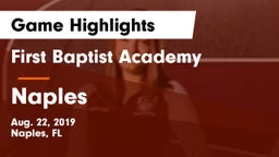 First Baptist Academy  vs Naples  Game Highlights - Aug. 22, 2019