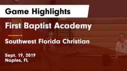 First Baptist Academy  vs Southwest Florida Christian  Game Highlights - Sept. 19, 2019