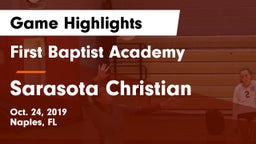First Baptist Academy  vs Sarasota Christian Game Highlights - Oct. 24, 2019