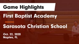 First Baptist Academy  vs Sarasota Christian School Game Highlights - Oct. 22, 2020